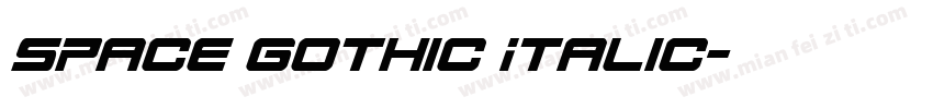 Space Gothic Italic字体转换